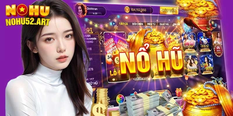 Vì sao nên chơi nổ hũ tại sảnh FTG điện tử?