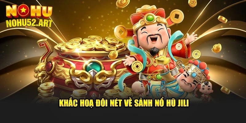 Sơ lược về Jili điện tử