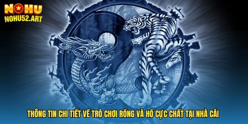 Mẹo chơi rồng hổ giúp mọi người tham gia là thắng lớn