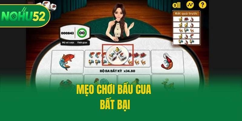 Mẹo chơi bầu cua bất bại